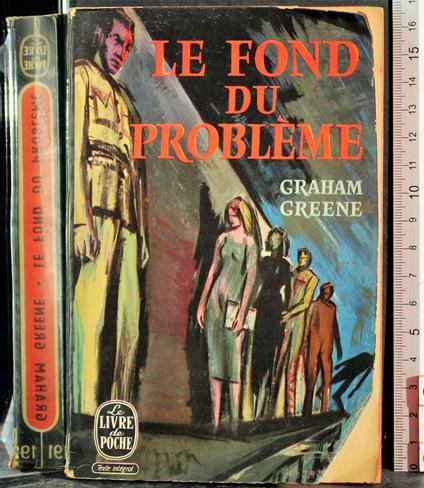 Le fond du probleme - Graham Greene - copertina