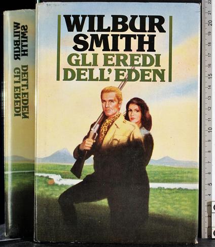 Gli eredi dell'Eden - Wilbur Smith - copertina