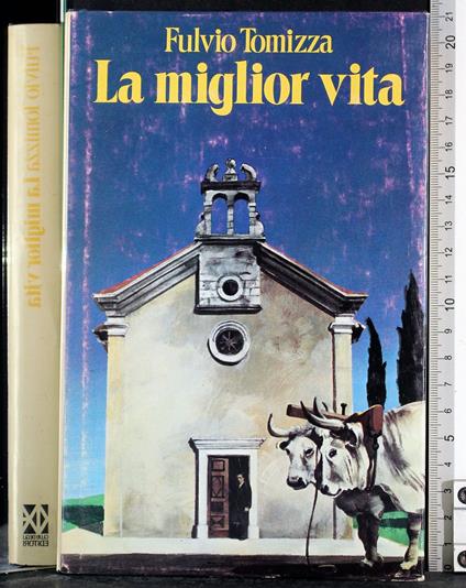 miglior vita - Fulvio Tomizza - copertina