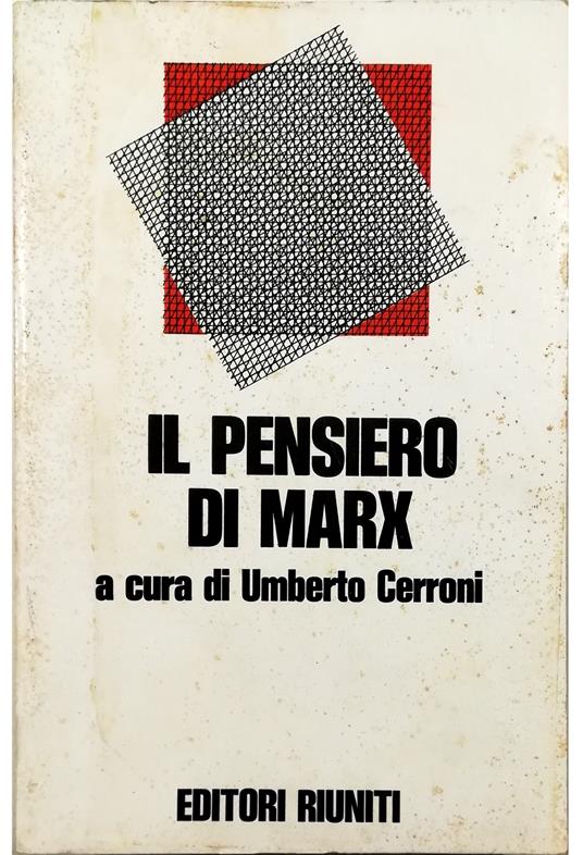 Il pensiero di Marx Antologia a cura di Umberto Cerroni Edizione scolastica - copertina
