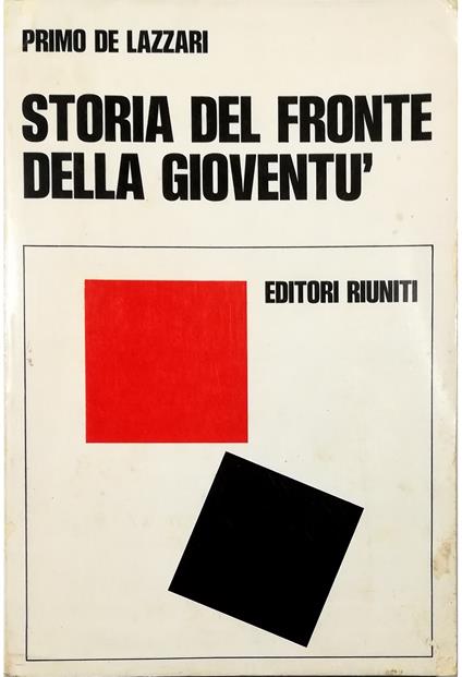 Storia del Fronte della gioventù nella Resistenza - Primo De Lazzari - copertina