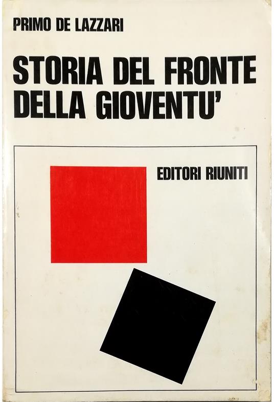 Storia del Fronte della gioventù nella Resistenza - Primo De Lazzari - copertina