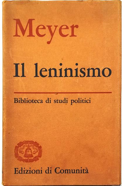 Il leninismo - Alfred G. Meyer - copertina