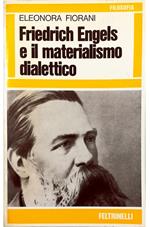 Friedrich Engels e il materialismo dialettico