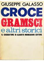 Croce, Gramsci e altri storici