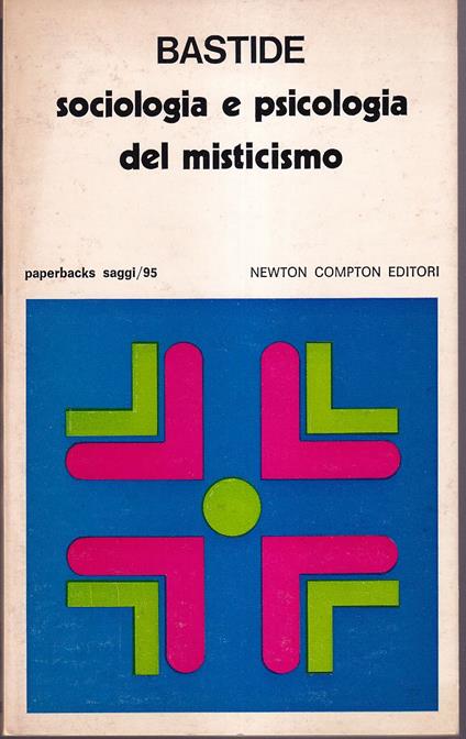 Sociologia e psicologia del misticismo - Roger Bastide - copertina