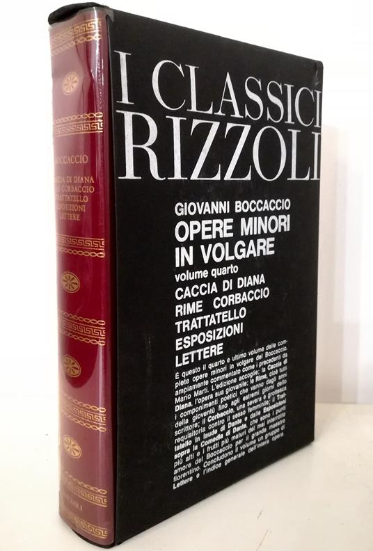 Opere minori in volgare IV Caccia di Diana - Rime - Corbaccio - Trattatello in laude di Dante - Dalle esposizioni sopra la Comedia di Dante - Lettere - copertina