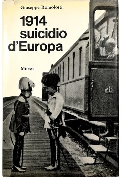 1914 suicidio d'Europa - Giuseppe Romolotti - copertina