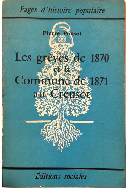 Les grèves de 1870 et la Commune de 1871 au Creusot - copertina