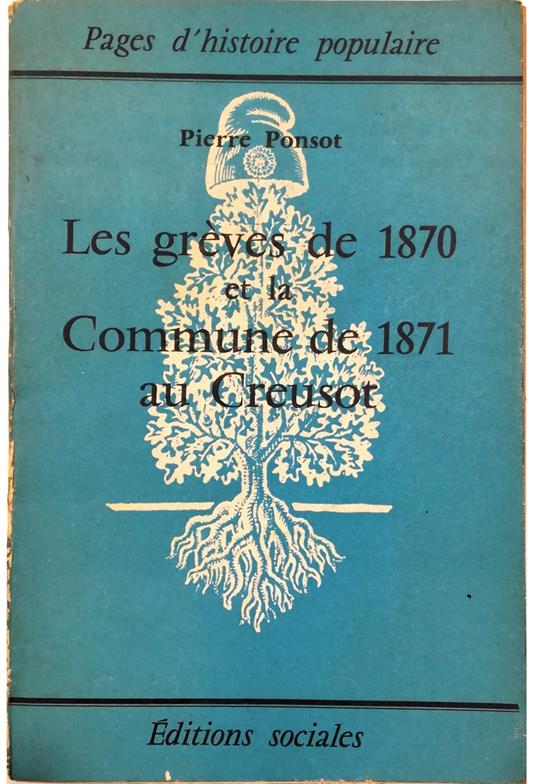 Les grèves de 1870 et la Commune de 1871 au Creusot - copertina