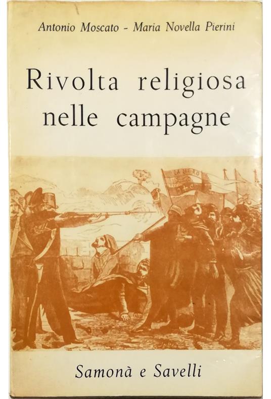 Rivolta religiosa nelle campagne Il movimento millenarista di Davide Lazzaretti La profezia neo-ebraica di Donato Manduzio - copertina