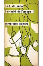 I crimini dell'amore 1 Considerazioni sul romanzo - Juliette e Raunai - Le due prove