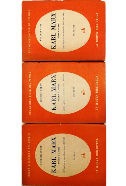 Karl Marx L'uomo e l'opera (Dallo hegelismo al materialismo storico, 1818-1845) - completo in 3 voll - Auguste Cornu - copertina