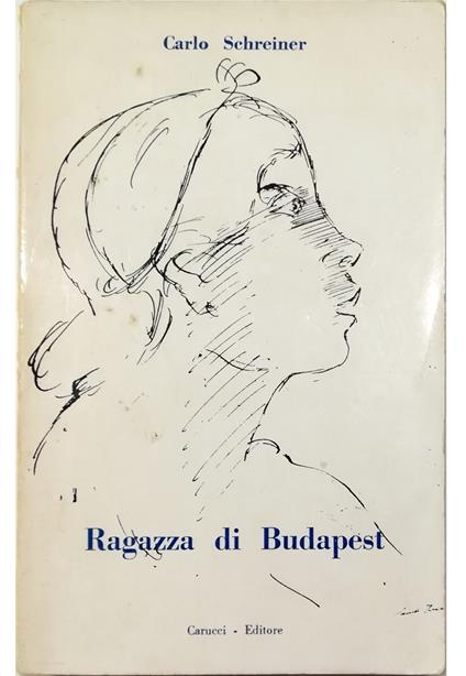 Ragazza di Budapest - Carlo Schreiner - copertina