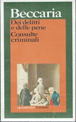 Dei delitti e delle pene  - Consulte criminali