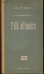 7.65 all'ombra