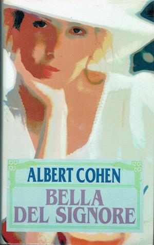 Bella del signore - Albert Cohen - copertina