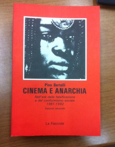 Cinema e anarchia - Pino Bertelli - copertina