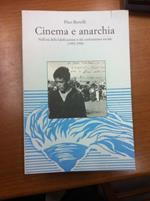 Cinema e anarchia. Nell'età della falsificazione e del conformismo sociale (1992-1998)