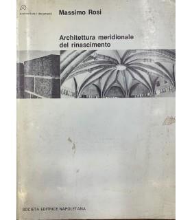 Architettura meridionale del rinascimento - Massimo Rosi - copertina