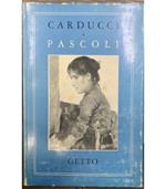 Carducci e Pascoli