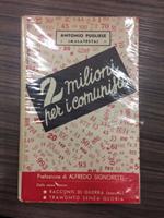2 milioni per i comunisti