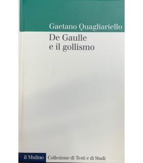 De Gaulle e il gollismo - Gaetano Quagliariello - copertina