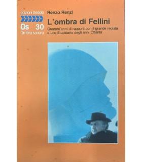 L' ombra di Fellini - Renzo Renzi - copertina