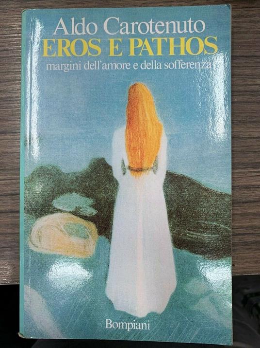 Eros e Pathos - Aldo Carotenuto - copertina