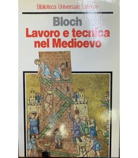 Lavoro e tecnica nel Medioevo - Marc Bloch - copertina