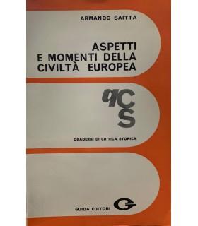 Aspetti e momenti della civiltà europea - Armando Saitta - copertina