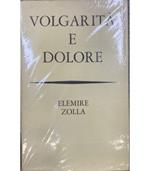 Volgarità e dolore