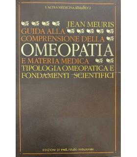 Guida alla comprensione della omeopatia e materia medica - copertina