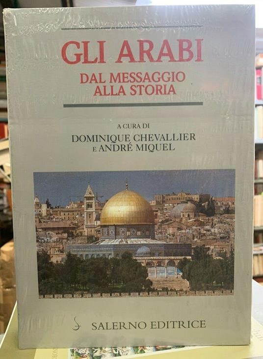 Gli arabi dal messaggio alla storia - copertina