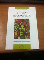 L' idea anarchica