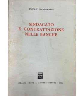 Sindacato e contrattazione nelle banche - Rodolfo Giambertone - copertina