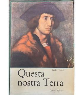 Questa nostra terra. 2 voll - Paolo Tofini - copertina