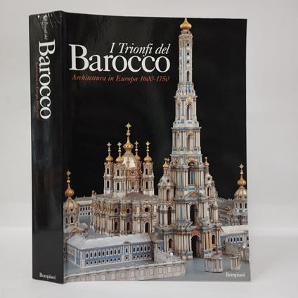 I trionfi del Barocco. Architettura in Europa 1600-1750 - Henry A. Millon - copertina