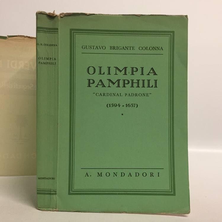 Olimpia pamphili. "Cardinal Padrone" 1594-1657
