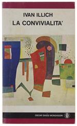 Convivialità - Illich Ivan