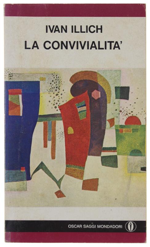 Convivialità - Illich Ivan - Ivan Illich - copertina