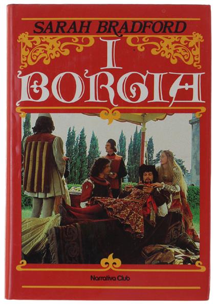 I Borgia - Sarah Bradford - copertina
