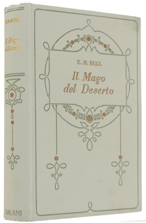 Il Mago Del Deserto - E. M. Hull - copertina