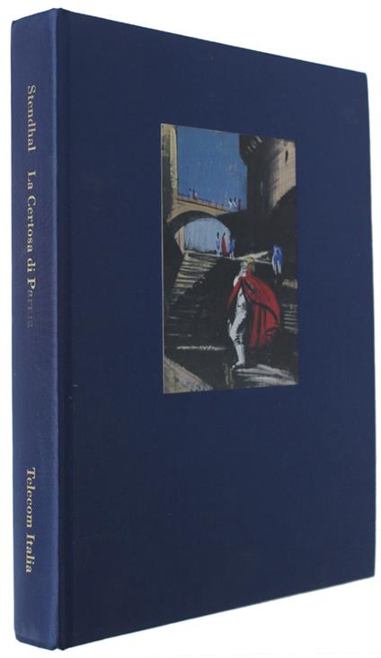 Certosa Di Parma. Illustrazioni Di Carlo Mattioli - Stendhal - copertina