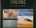 Colore - from the North to the South Pole