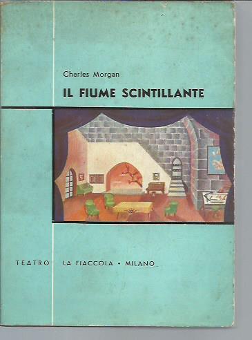 Il fiume scintillante - Charles Morgan - copertina
