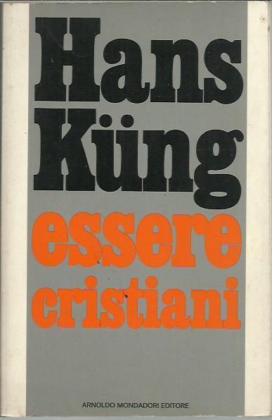 Essere cristiani - Hans Küng - copertina