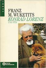 Konrad Lorenz. Una vita