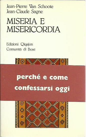 Miseria e misericordia. Perché e come confessarsi oggi - copertina