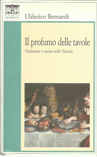 Il profumo delle tavole - Ulderico Bernardi - copertina
